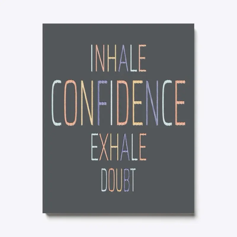 Inhale Confidence